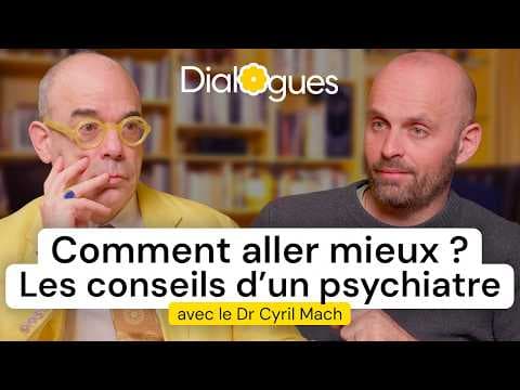 Les conseils de santé mentale d'un psychiatre - Dialogue avec le Dr Cyril Mach