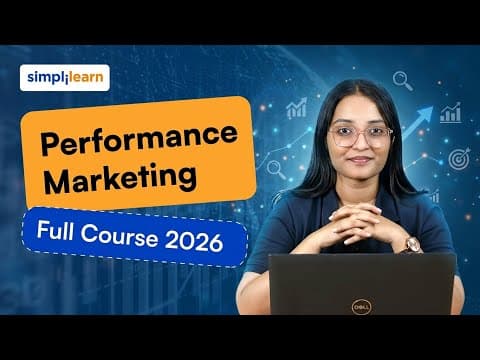 Performance Marketing Full Course 2026 [FREE] | Performance Marketing Tutorial | Simplilearn