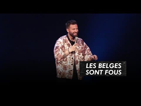 LES BELGES SONT FOUS !