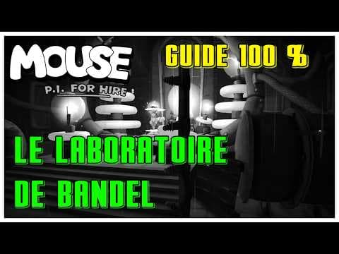 GUIDE 100% : LE LABORATOIRE DE BANDEL ! Mouse : P.I FOR HIRE / Carte journal BD Indices