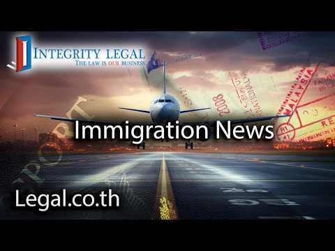 Could Thai Parliament's "Free Visa" Review Lead to Immigration Reform?