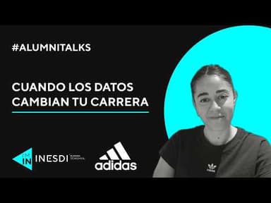 #AlumniTalks | Paulina Gallardo | Cuando los datos cambian tu carrera