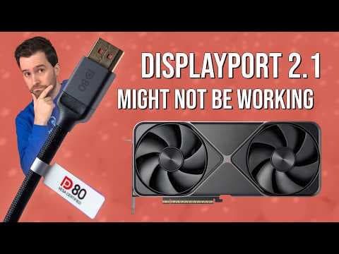 There's a Hidden Limit to DisplayPort 2.1