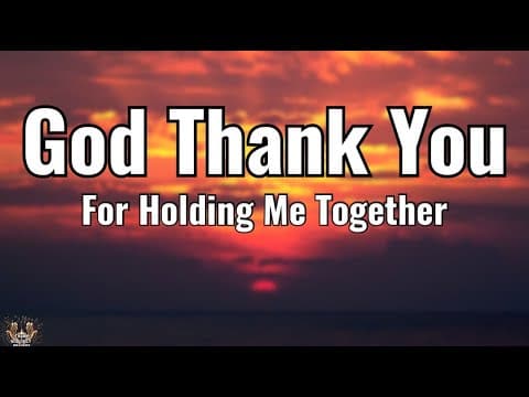 God, Thank You for Holding Me Together 🙏 A Healing Morning Prayer of Gratitude