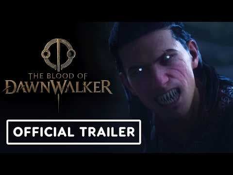 The Blood of Dawnwalker - Official Story Trailer
