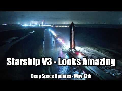 Space Cowboys Plan to Build Massive Satellite - Deep Space Updates May 13th