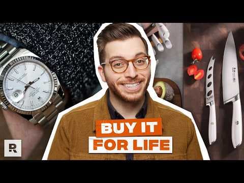 My Top 10 Buy-It-for-Life Items