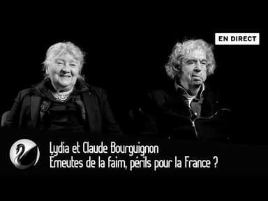 Émeutes de la faim, périls pour la France ? Lydia et Claude Bourguignon [EN DIRECT]