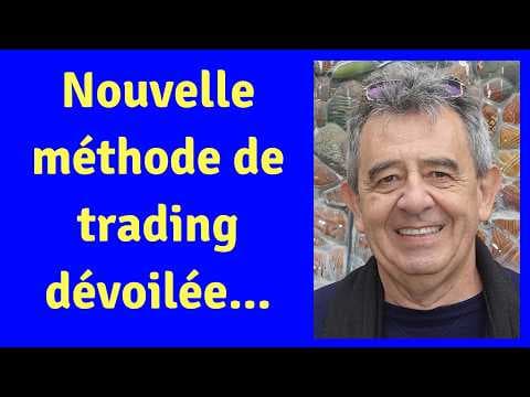 Nouvelle méthode de trading dévoilée (version grand format)