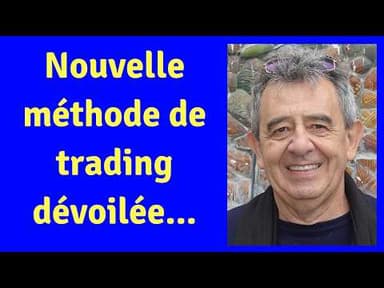 Nouvelle méthode de trading dévoilée (version grand format)