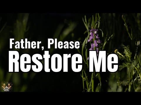 God, I Feel Broken… Please Restore Me | A Deep Prayer for Healing & Renewal