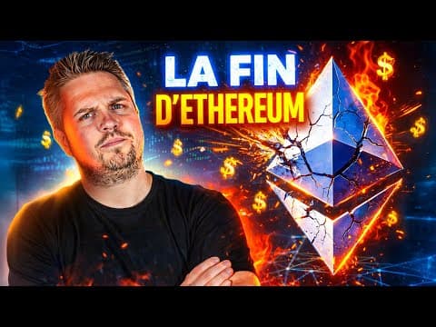 LA FIN D’ETHEREUM ? (C’est sérieux)