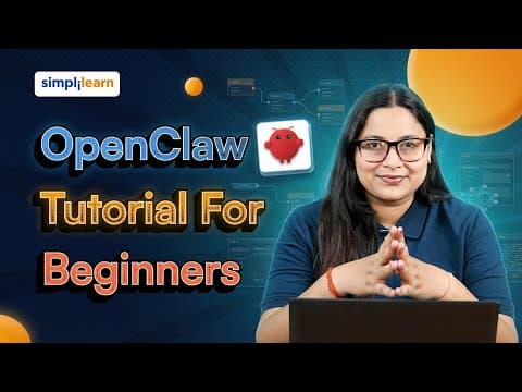 OpenClaw Tutorial For Beginners 2026 | Introduction To OpenClaw | OpenClaw Explained | Simplilearn