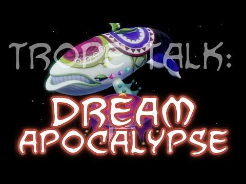 Trope Talk: Dream Apocalypses