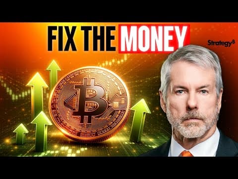 Michael Saylor’s Master Plan: "Fix the Money, Fix the World"