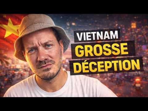 Mon expérience au Vietnam (et pourquoi je n’y retournerai pas)
