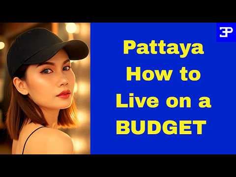 Pattaya How to live on a Budget