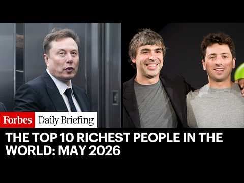 The Top 10 Richest People In The World | May 2026