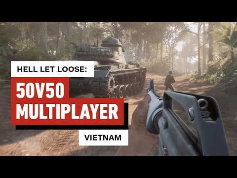 Hell Let Loose: Vietnam Preview: There’s No Hand-Holding in This Milsim FPS