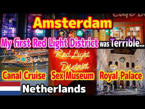 Full day explor Amsterdam. My first Red Light District experience was Terrible...😱