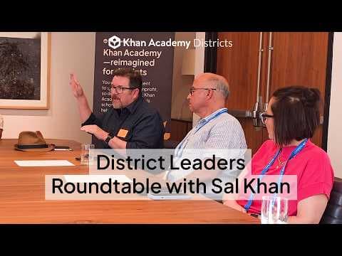 Is Education Policy Killing Innovation? Sal Khan & CA School Leaders