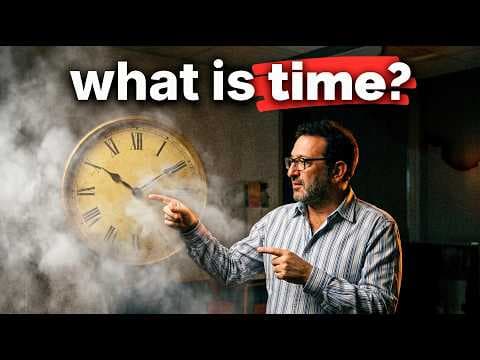 Physicist Explains What Time Actually Is