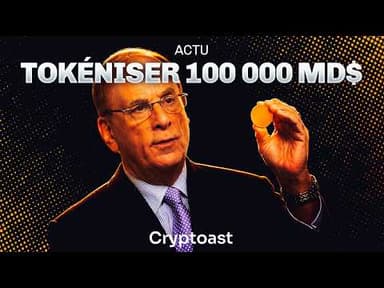 Il veut tokéniser 100 000 milliards de dollars d'actifs