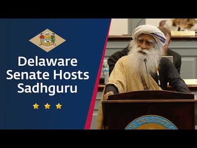 Sadhguru’s Powerful Message at the Delaware Senate, USA