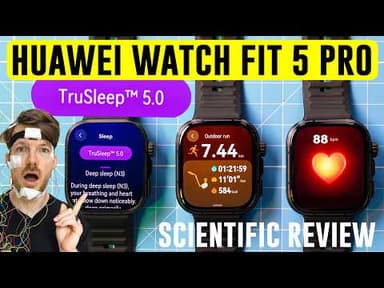 Huawei Watch Fit 5 Pro - NEW SLEEP TRACKING! (+ HR and GPS Scientific Review)
