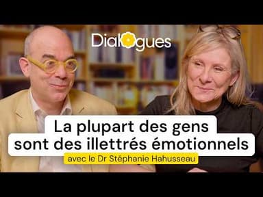 Burn-out, dépression, mal être : comment aller mieux ? - Dialogue avec le Dr Stéphanie Hahusseau