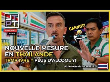 ⚠️ Interdit de boire… si t’as déjà bu?! Nouvelles mesures en Thaïlande #thaïlande #thailande #alcool