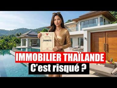 Comment Sécuriser sa Maison en Thaïlande à 100% (Usufruit vs Leasehold)