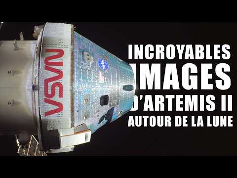 ARTEMIS II - L'incroyable SURVOL de la LUNE, et les IMAGES MAGNIFIQUES !