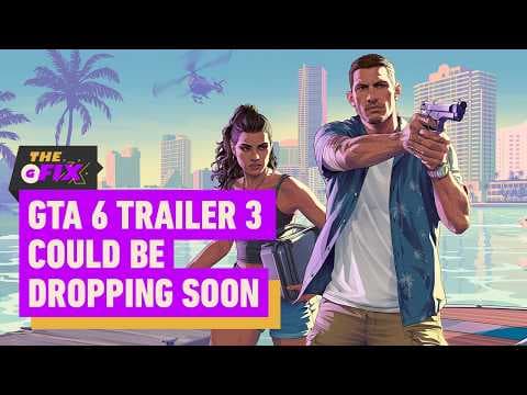GTA 6 Trailer 3 Drop Could Be Imminent After Reported Best Buy Pre-order Leak - IGN Daily Fix