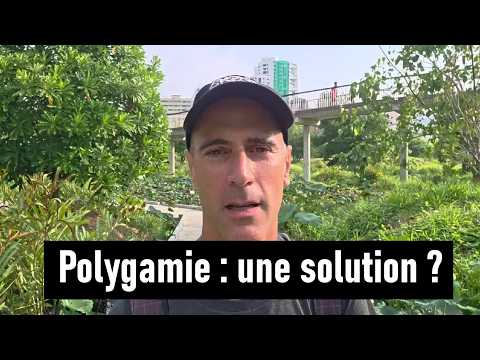 La polygamie est-elle la solution pour les hommes ?