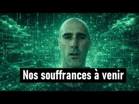 Quelles souffrances quand nos consciences seront digitalisées ?