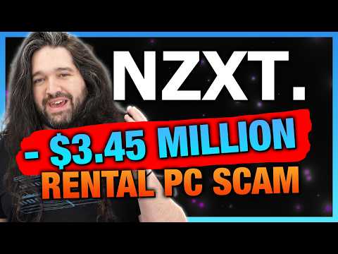 JUSTICE: NZXT, Fragile to Pay $3,450,000 for Rental PC Scam
