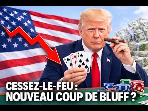 Cessez-le-feu Iran-USA : nouveau coup de BLUFF de Trump ?