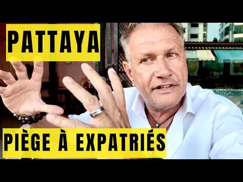 Retraite en Thaïlande, le piège de Pattaya
