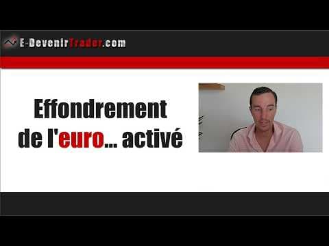 Effondrement de l'euro activé…