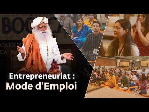 La Marque des Entrepreneurs qui Réussissent | Sadhguru