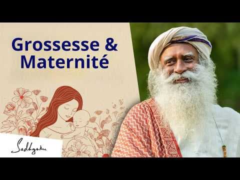 Grossesse et Maternité I Sadhguru