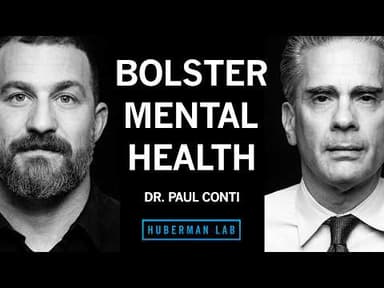Tools to Bolster Your Mental Health & Confidence | Dr. Paul Conti