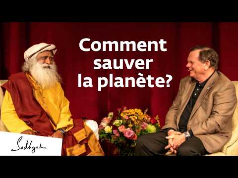 Comment sauver la planète? | Sadhguru