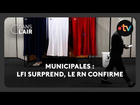 Municipales : LFI surprend, le RN confirme - C dans l’air - 16.03.2026