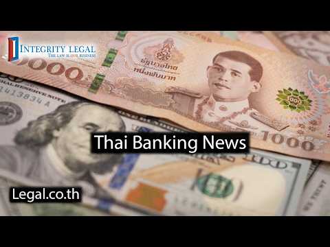 Customers Must "Justify Cash Withdrawals" from Thai Bank Accounts?