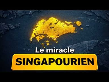 Le pays le plus pauvre devenu le plus riche (Singapour)