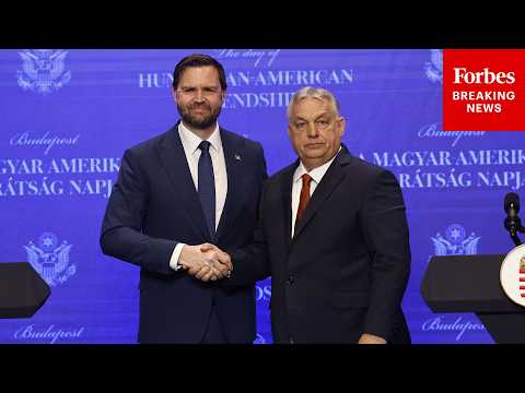 JD Vance: U.S. & Hungary 'Are Founded On A Certain Christian Civilization And Christian Values'