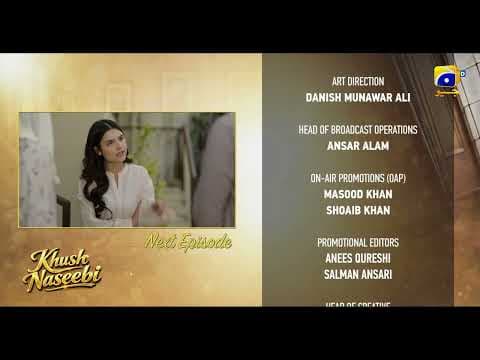 Khush Naseebi Episode 21 Teaser - Geo Entertainment